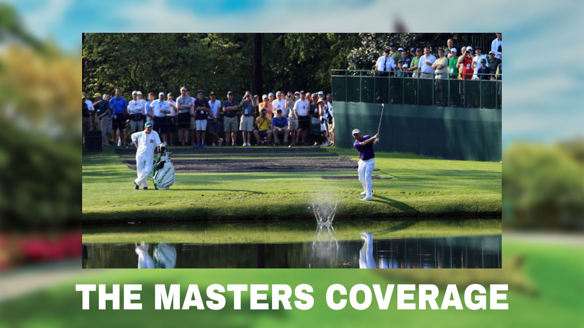 10 Notable Traditions of The Masters Tournament