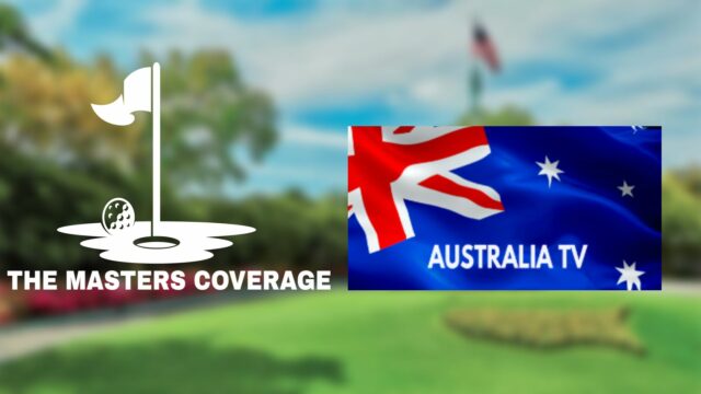 Watch The Masters Golf on TV in Australia