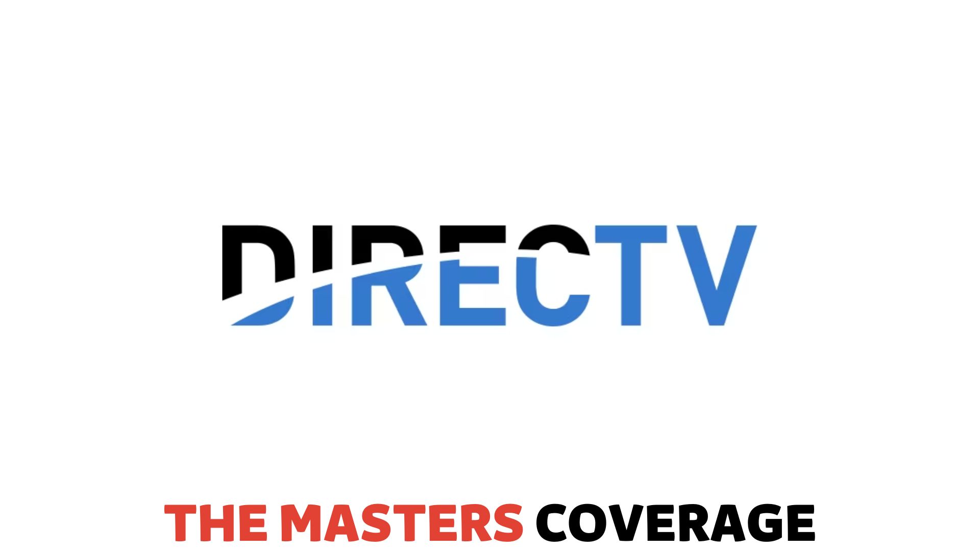 Watch The Masters Golf on DirecTV