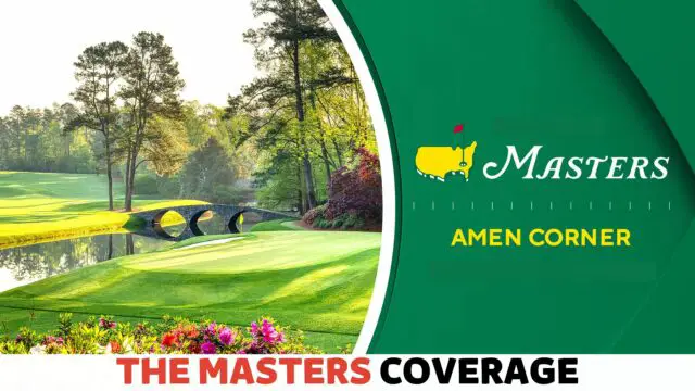 How to Watch The Masters Amen Corner
